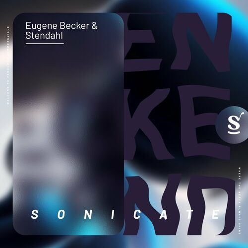 Eugene Becker & Stendahl - Sonicate (2024)