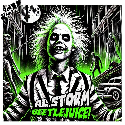  Al Storm - Beetlejuice! (2024) 