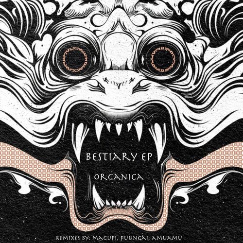 MP3:  Organica - Bestiary (2024) Онлайн