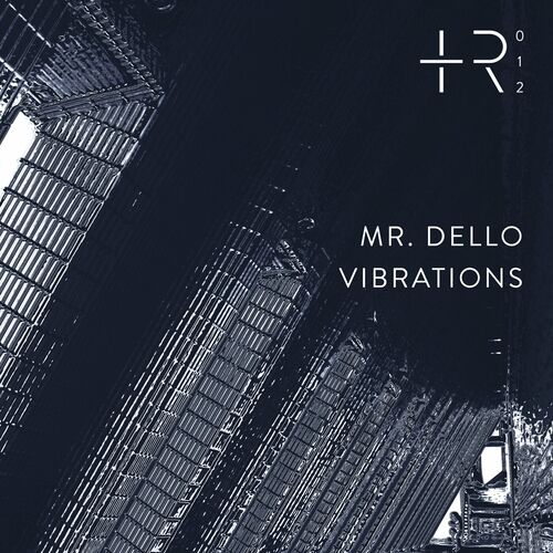  Mr. Dello - Vibrations (2023) 