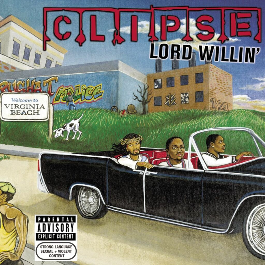 Lord Willin' - Clipse (Album) | RTL+