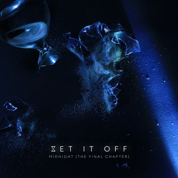 Set It Off - Midnight (The Final Chapter / Deluxe Edition) (2021)