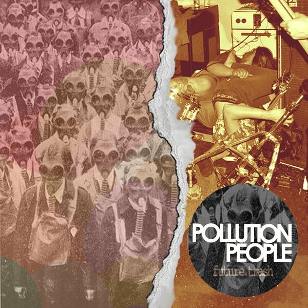 Pollution People - Future Trash [EP] (2011)