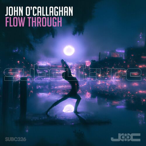  John O'Callaghan - Flow Through (2023) 