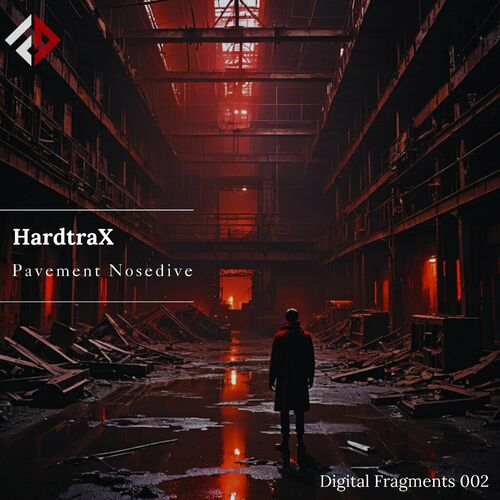 Hardtrax - Pavement Nosedive (2024)