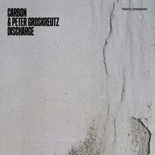  Carbon & Peter Groskreutz - Discharge (2023) 