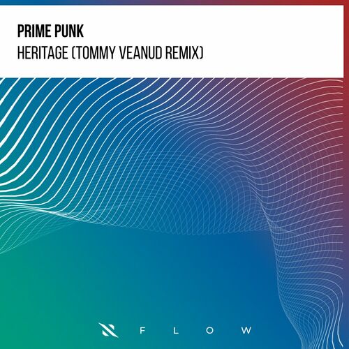  Prime Punk - Heritage (Tommy Veanud Remix) (2023) 