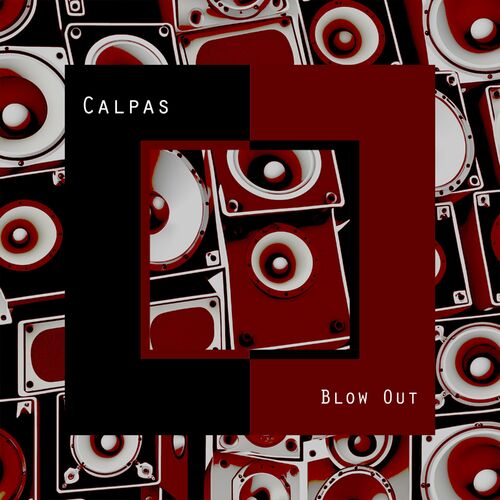  Calpas - Blow Out (2023) 