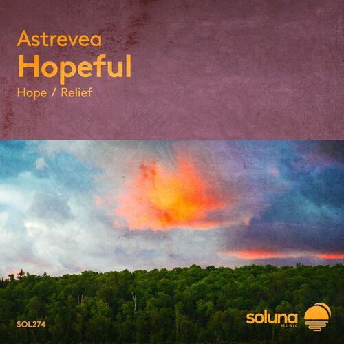  Astrevea - Hopeful (2023) 