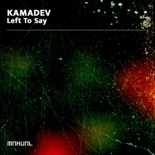 VA -  KAMADEV - Left To Say (2024) [MP3] 500x500-000000-80-0-0