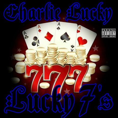  Charlie Lucky - Lucky 7's (2023) 