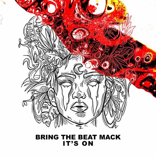  Bring The Beat Mack - It's On (2023) 