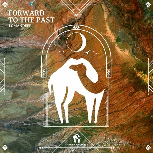 VA - Lomandeep - Forward to the Past (2023) (MP3)