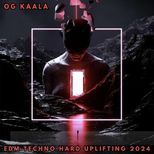 OG KAALA - Edm Techno Hard Uplifting 2024 (2024)