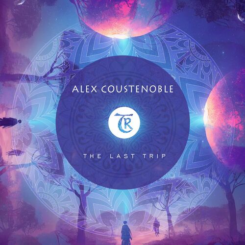  Alex Coustenoble - The Last Trip (2023) 