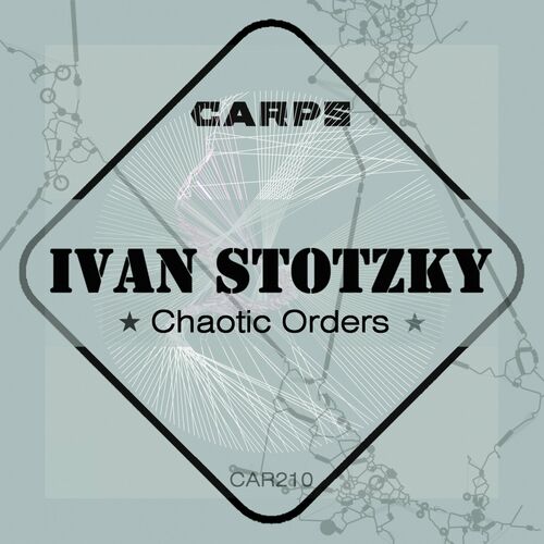  Ivan Stotzky - Chaotic Orders (2024) 