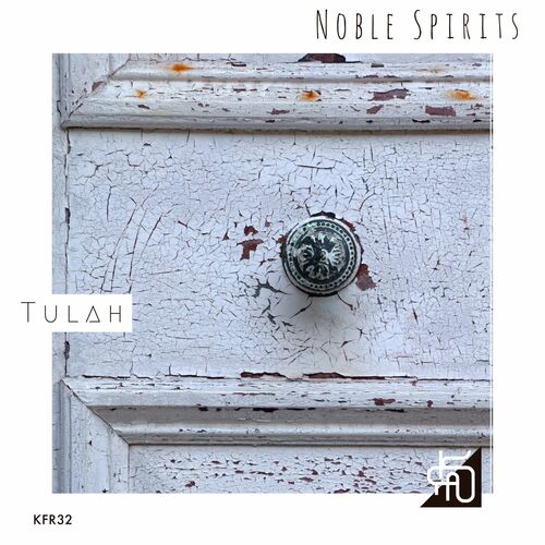  Noble Spirits - Tulah (2023) 