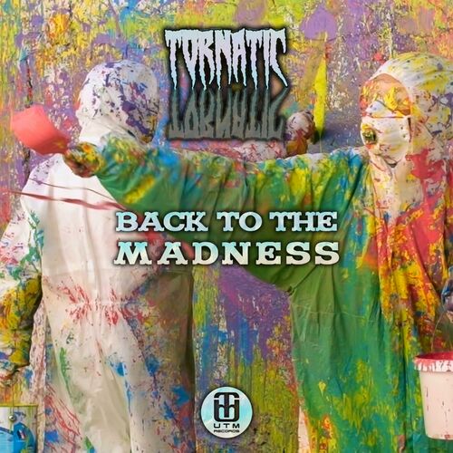 VA - Tornatic - Back to the Madness (2023) (MP3)