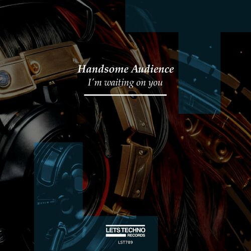  Handsome Audience - I'm Waiting On You (2023) 