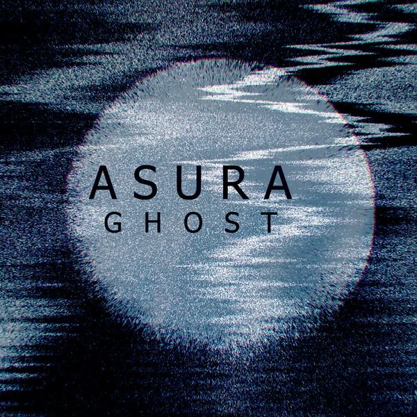 Asura UK - Ghost [single] (2022)