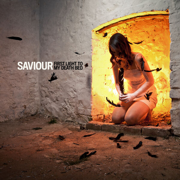 Saviour - First Light to My Death Bed (2013)