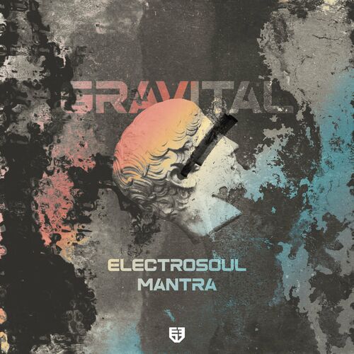  Gravital - Electrosoul / Mantra (2023) 