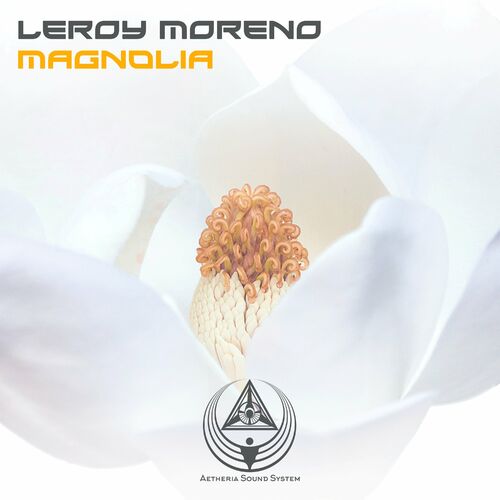 Leroy Moreno - Magnolia (2023) 