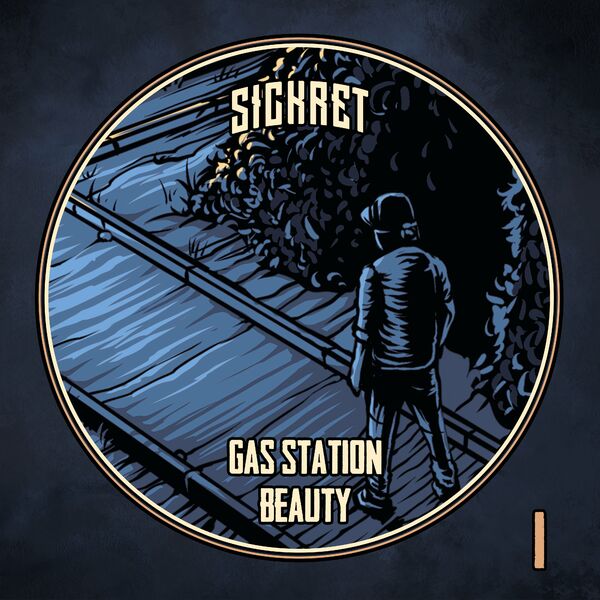 Sickret - Gas Station Beauty [single] (2023)
