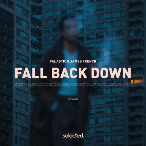  Palastic & James French - Fall Back Down (2023) 