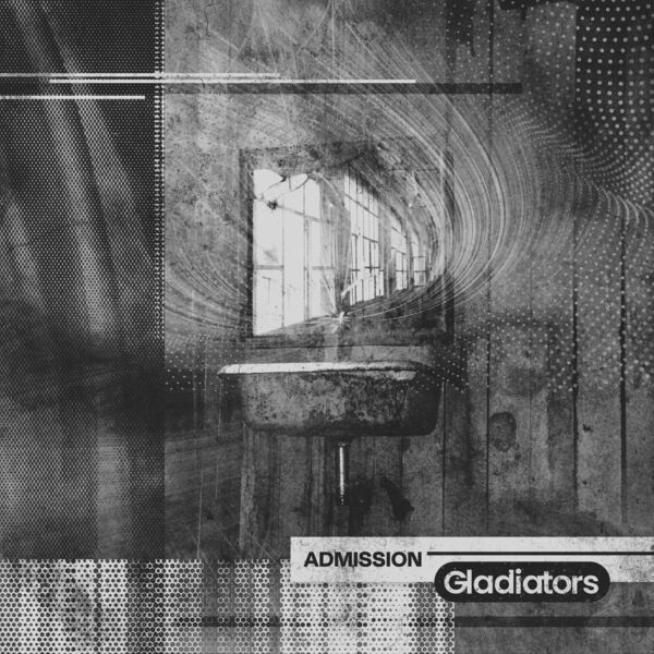 Gladiators - ADMISSION [single] (2022)