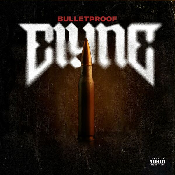 Elyne - Bulletproof [single] (2022)