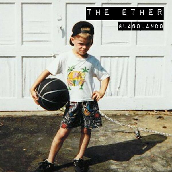 Glasslands - The Ether [single] (2023)