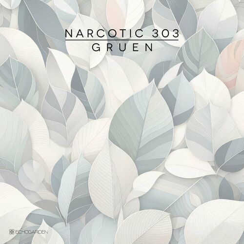  Narcotic 303 - Gruen (2024) 