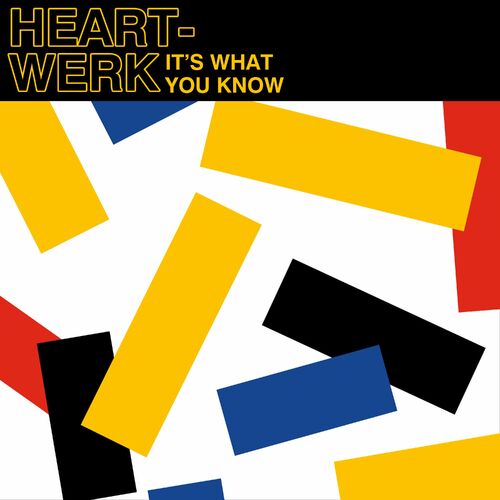  HeartWerk - It's What You Know (2023) 