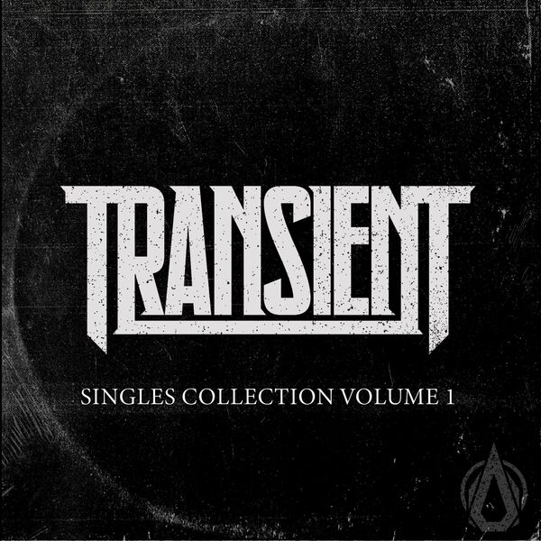 Transient - Singles Collection, Vol. 1 [EP] (2022)