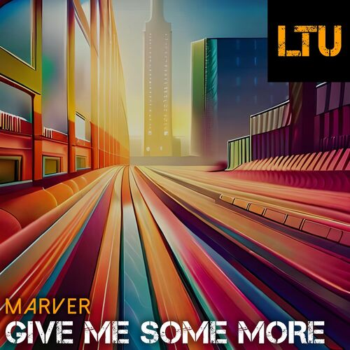  Marver - Give Me Some More (2023) 