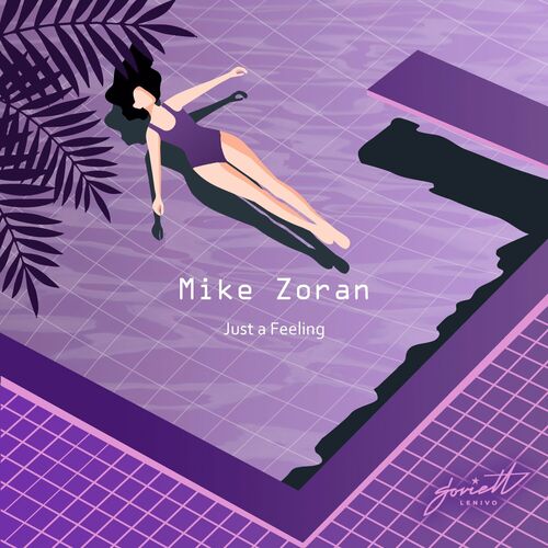  Mike Zoran - Just a Feeling (2023) 