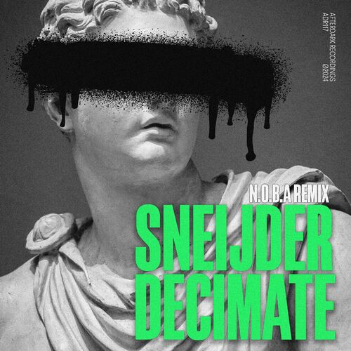  Sneijder - Decimate (N.O.B.A Remix) (2024) 
