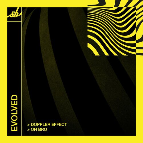  Evolved - Doppler Effect / Oh Bro (2023) 