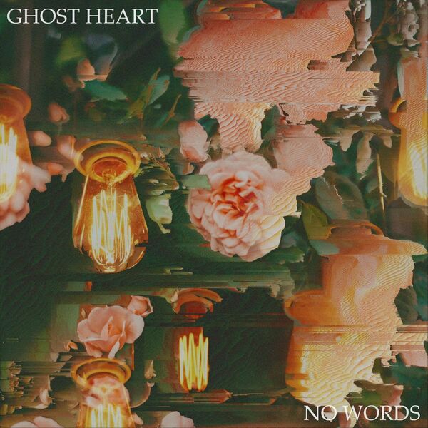 Ghost Heart - No Words [single] (2022)