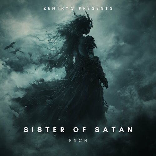  FNCH - SISTER OF SATAN (2024) 