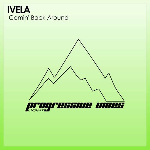  IVELA - Comin' Back Around (2023) 