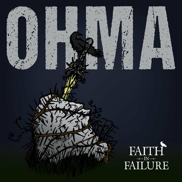 Faith in Failure - OHMA [single] (2022)