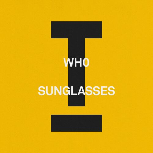  Wh0 - Sunglasses (2024) 
