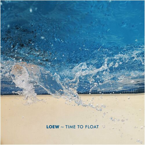 VA - Loew - Time To Float (2023) (MP3)