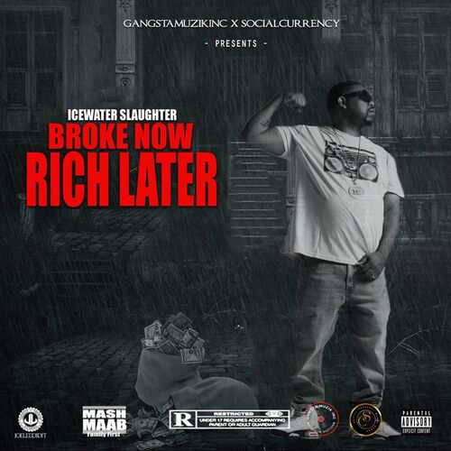 VA - Ice Water Slaughter - Broke Now Rich Later (2024) (MP3)