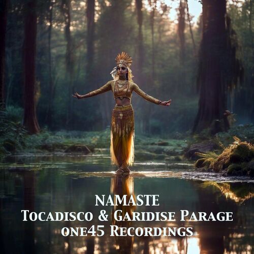 Tocadisco and Garidise Parage - Namaste (2024)
