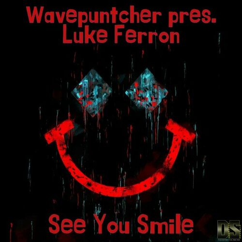  Wavepuntcher x Luke Ferron - See You Smile (2023) 