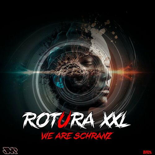 ROTURA XXL - We Are Schranz (2024)