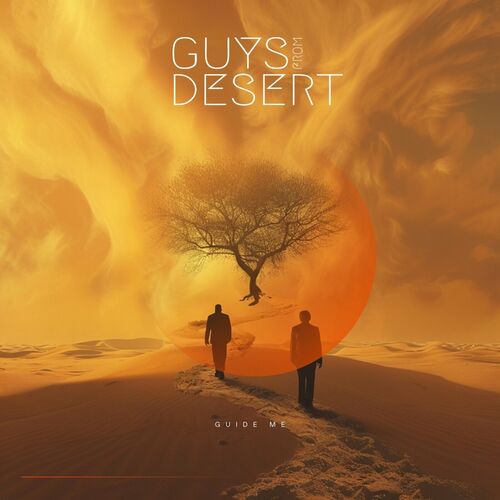 MP3:  Guys From Desert - Guide Me (2024) Онлайн